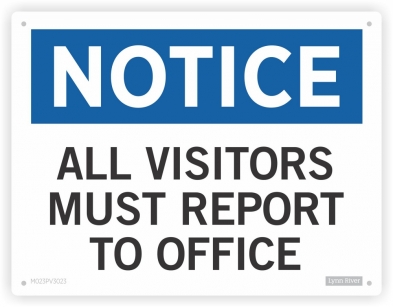 visitors must report to office sign