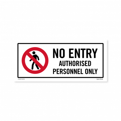  No Entry Auth Personnel Only