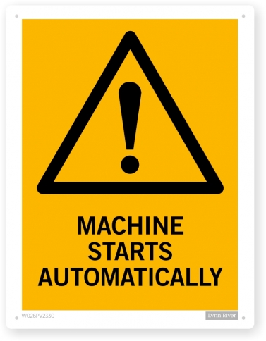 machine starts automatically sign